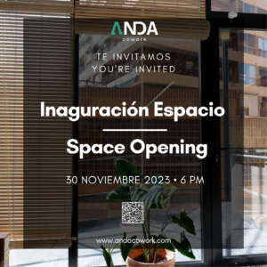 Inaguración nuevo espacio en ANDA | New Space Opening ANDA Cowork